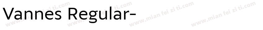 Vannes Regular字体转换